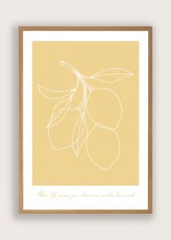 When Life Gives You Lemons Gul Plakat