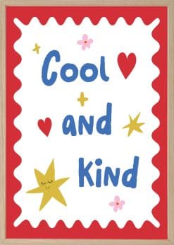 Cool And Kind Plakat