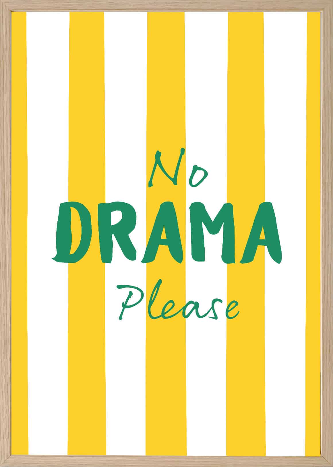 No Drama Please Plakat