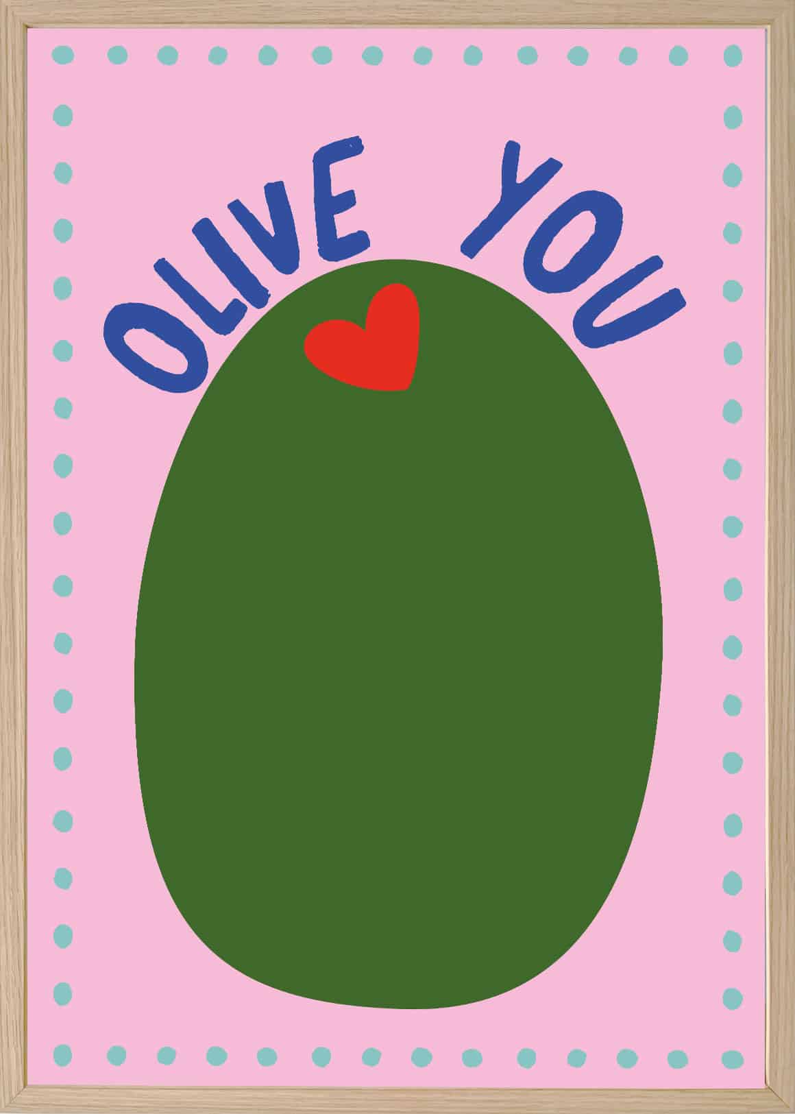 Olive You Plakat