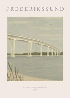 Frederikssund Kronprinsesse Marys Bro Plakat
